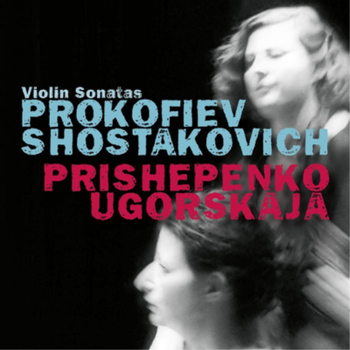 Prokofiev/Shostakovich: Violin Sonatas