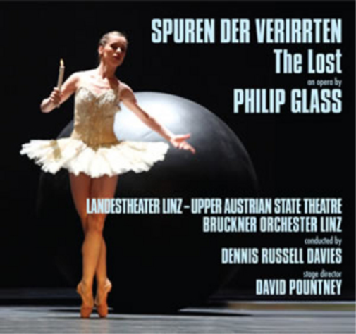 Spuren Der Verirrten - The Lost: An Opera By Philip Glass