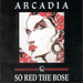 So Red The Rose