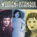 Women Of Istanbul
