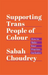 Supporting Trans People of Colour