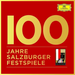 100 Jahre Salzburger Festspiele
