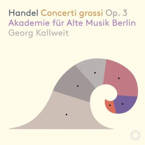 Handel: Concerti Grossi, Op. 3