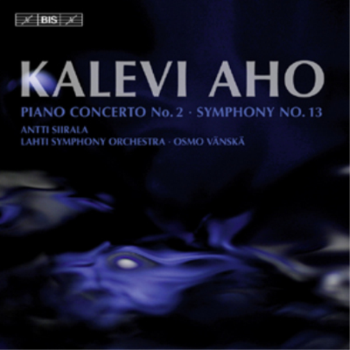 Kalevi Aho: Piano Concerto No. 2/Symphony No. 13