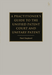 A Practitioner's Guide to the Unified Patent Court and Unitary Patent