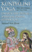 Kundalini Yoga : the Mysteries of Fire
