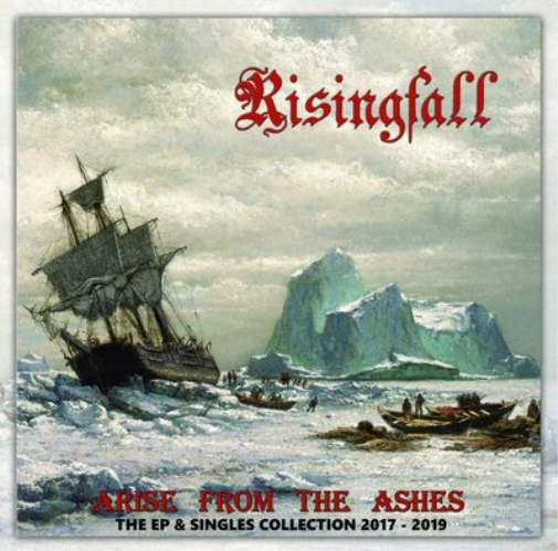 Arise from the Ashes: The EP & Singles Collection 2017-2019