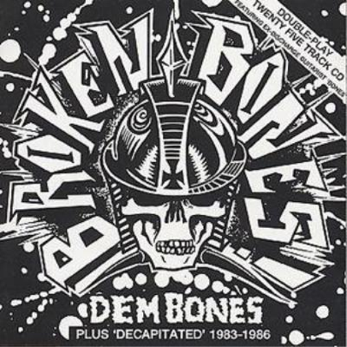 Dem Bones: Plus 'Decapitated' 1983-1986