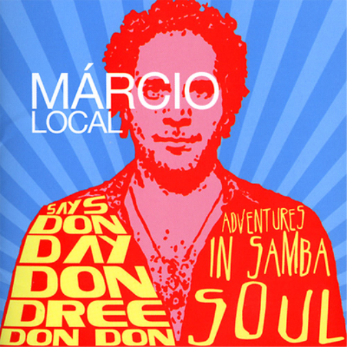 Says Don Day Don Dree Don Don: Adventures in Samba Soul