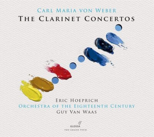Carl Maria Von Weber: The Clarinet Concertos
