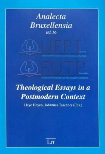 Theological Essays in a Postmodern Context