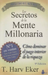 Los Secretos de la Mente Millonaria