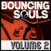 The Bouncing Souls - Volume 2