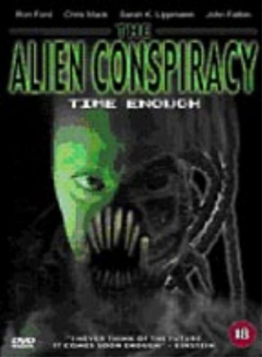 The Alien Conspiracy - Time Enough