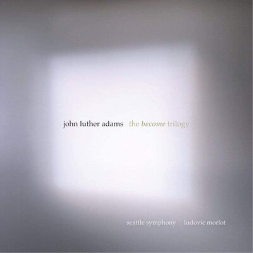 John Luther Adams: The Become Trilogy