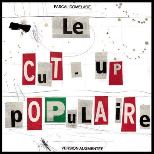 Le Cut-up Populaire