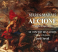 Marin Marais: Alcione - Tragédie Lyrique (1706)