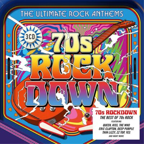 70s Rock Down: The Ultimate Rock Anthems