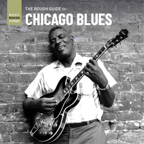 The Rough Guide to Chicago Blues