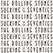 Sucking in the Seventies (SHM-CD)