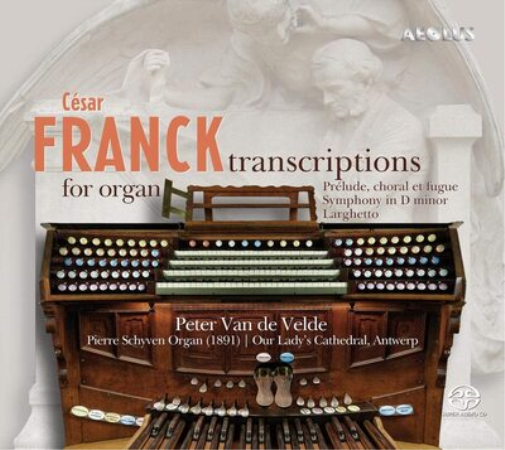 César Franck: Transcriptions for Organ
