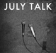 July Talk