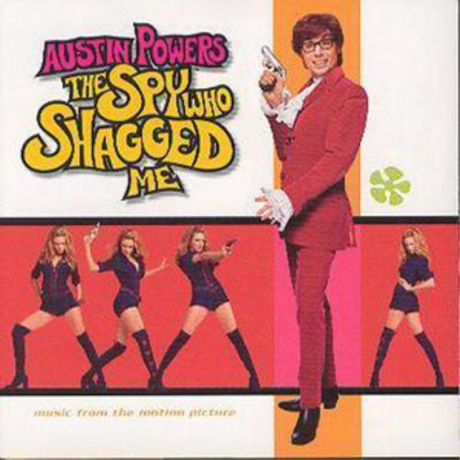 Austin Powers - The Spy Who Shagged Me: Music from the Motion Picture