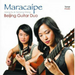 Beijing Guitar Duo: Maracaipe