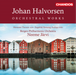Johan Halvorsen: Orchestral Works