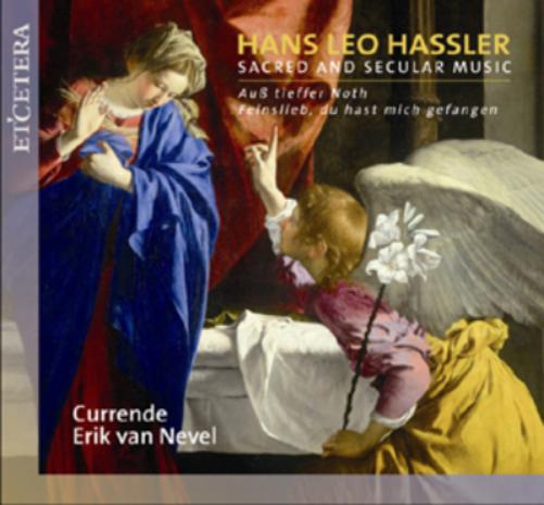 Hans Leo Hassler: Sacred and Secular Music