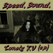 Speed, Sound, Lonely KV (Ep)