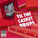 Till the Casket Drops