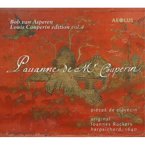 Bob Van Asperen: Louis Couperin Edition: Pièces De Clavecin - Volume 4
