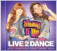 Shake It Up: Live 2 Dance-V/A