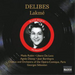 Lakme (Sebastian, Chorus and Orchestra of Opera-comique)