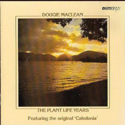 The Plant Life Years: Featuring the original 'Caledonia'