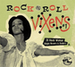 Rock and Roll Vixens: 25 Black Woman Singer, Movers & Shakers - Volume 1