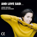 Jodie Devos/Nicolas Krüger: And Love Said...