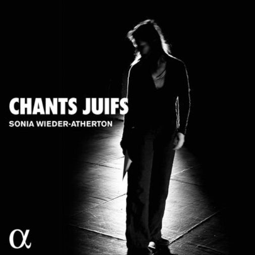 Sonia Wieder-Atherton: Chants Juifs