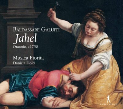 Baldassare Galuppi: Jahel: Oratorio, C.1750