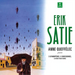 Erik Satie: 3 Gymnopédies, 6 Gnossiennes & Other Piano Works