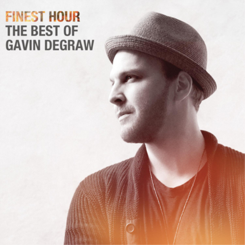 Finest Hour: The Best of Gavin Degraw