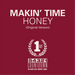 Honey/Take What You Can Get
