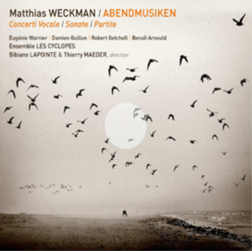 Matthias Weckman: Abendmusiken