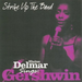 Strike Up the Band: Elaine Delmar Sings Gershwin