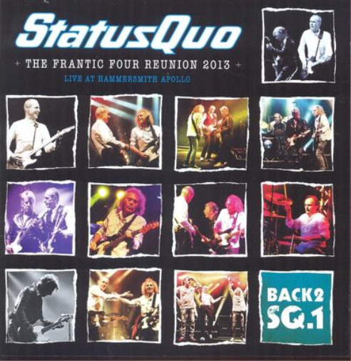Status Quo: The Frantic Four Reunion 2013 - Live at Wembley Arena