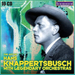 The Art of Hans Knappersbusch With Legendary Orchestras