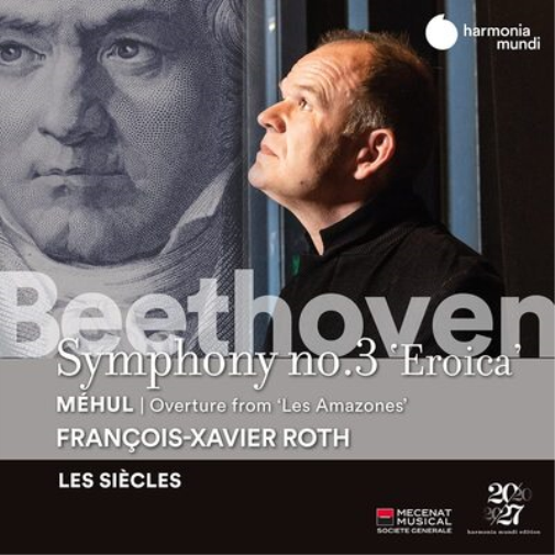 Beethoven: Symphony No. 3/Méhul: Les Amazones - Overture
