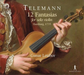 Telemann: 12 Fantasias for Solo Violin