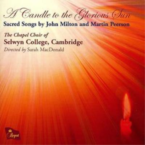 Candle to the Glorious Sun, A (Selwyn College Choir)